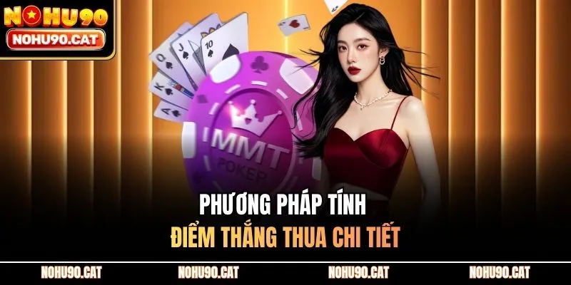 Phương pháp tính điểm thắng thua chi tiết